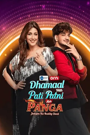 Dhammal with Pati Patni Aur Panga – Jodiyon Ka Reality Check 2026 Season 2 Hindi [EP- 03 Added]